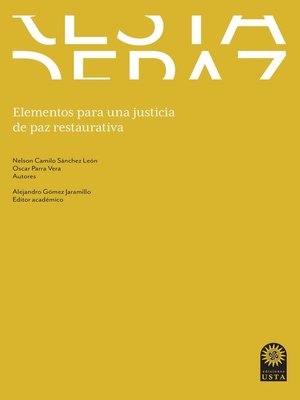 cover image of Elementos para una justicia de paz restaurativa